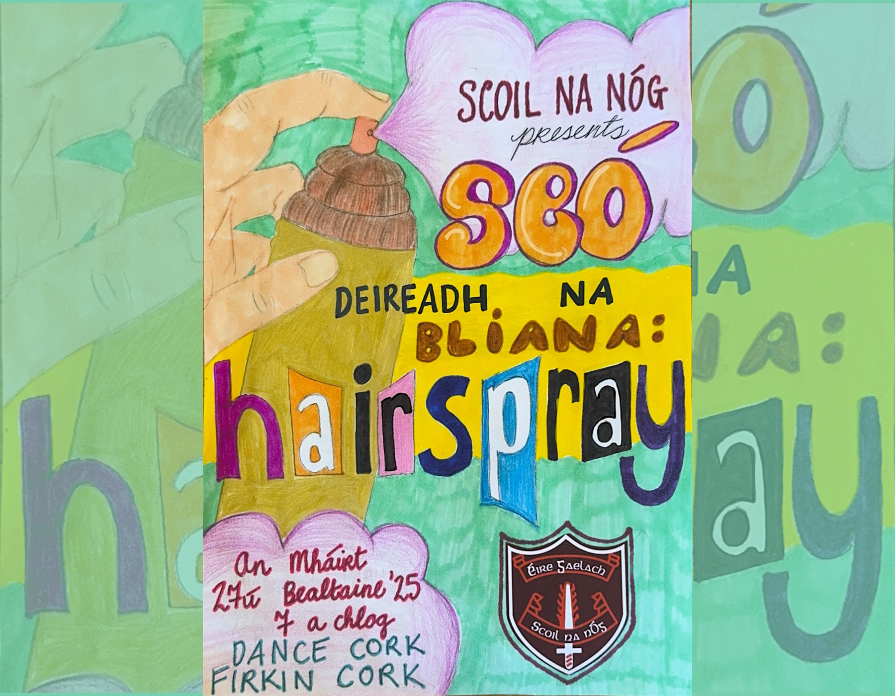 Firkin Crane Theatre, Cork: Scoil na nÓg present Hairspray